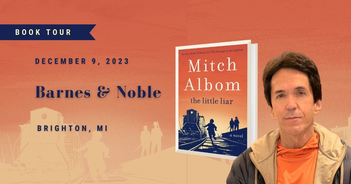 Mitch Albom will be signing books at Barnes & Noble in Brighton, MI on December 9