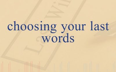 Episode 41 – Choosing Your Last Words