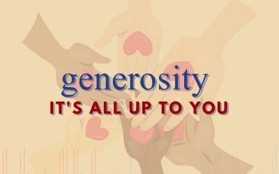 Episode 60 – Generosity – It’s All Up to You