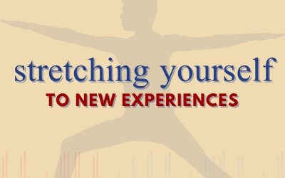 Episode 65 – Stretching Yourself To New Experiences