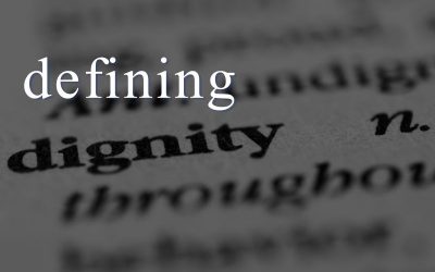 Episode 76 – Defining Dignity