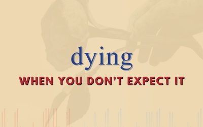 Episode 90 – Dying When You Don’t Expect It