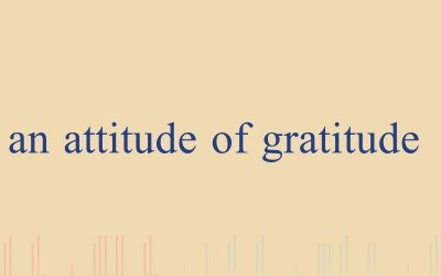 Episode 57 – An Attitude of Gratitude