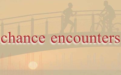 Episode 131 – Chance Encounters